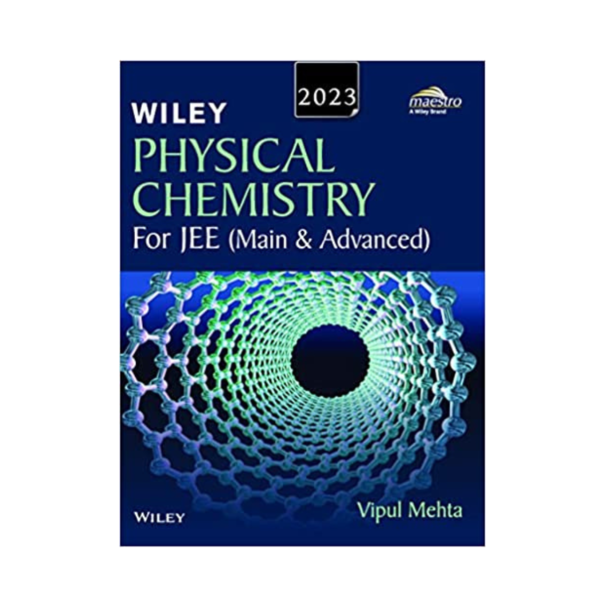 Wiley Physical Chemistry for jee - Maestro