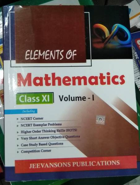 Elements Of Mathematics Class XI Volume I & II - Jeevansons Publications
