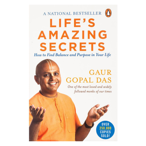 Life's Amazing Secrets - Gaur Gopal Das