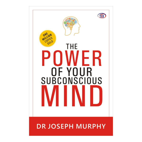 The Power of your Subconscious Mind - Dr Joseph Murphy