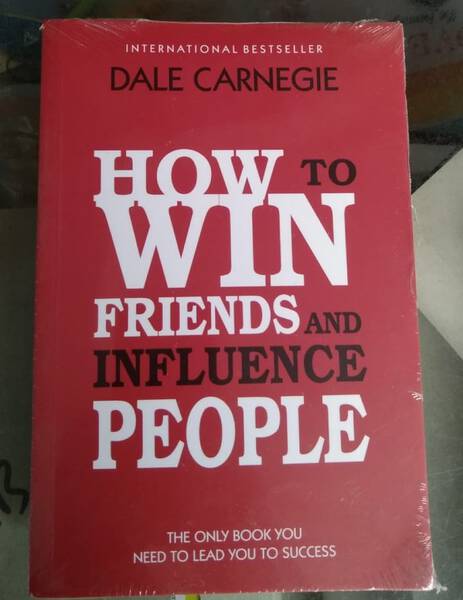 How To Win Friends And Influence People - Dale Carnegie