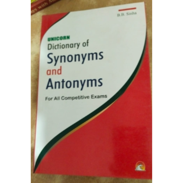 Dictionary Of Synonyms And Antonyms ( ) - Unicorn Books